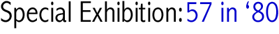Special Exhibition: 57 in '80: Photographs of Tom Phillips' Studio by Sara Sackner