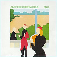 Cover of Brian Eno's Another Green World