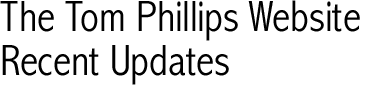 The Tom Phillips Web Site
